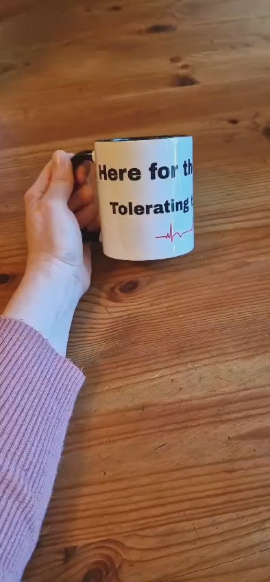 'Here for the animals, Tolerating the humans' Mug